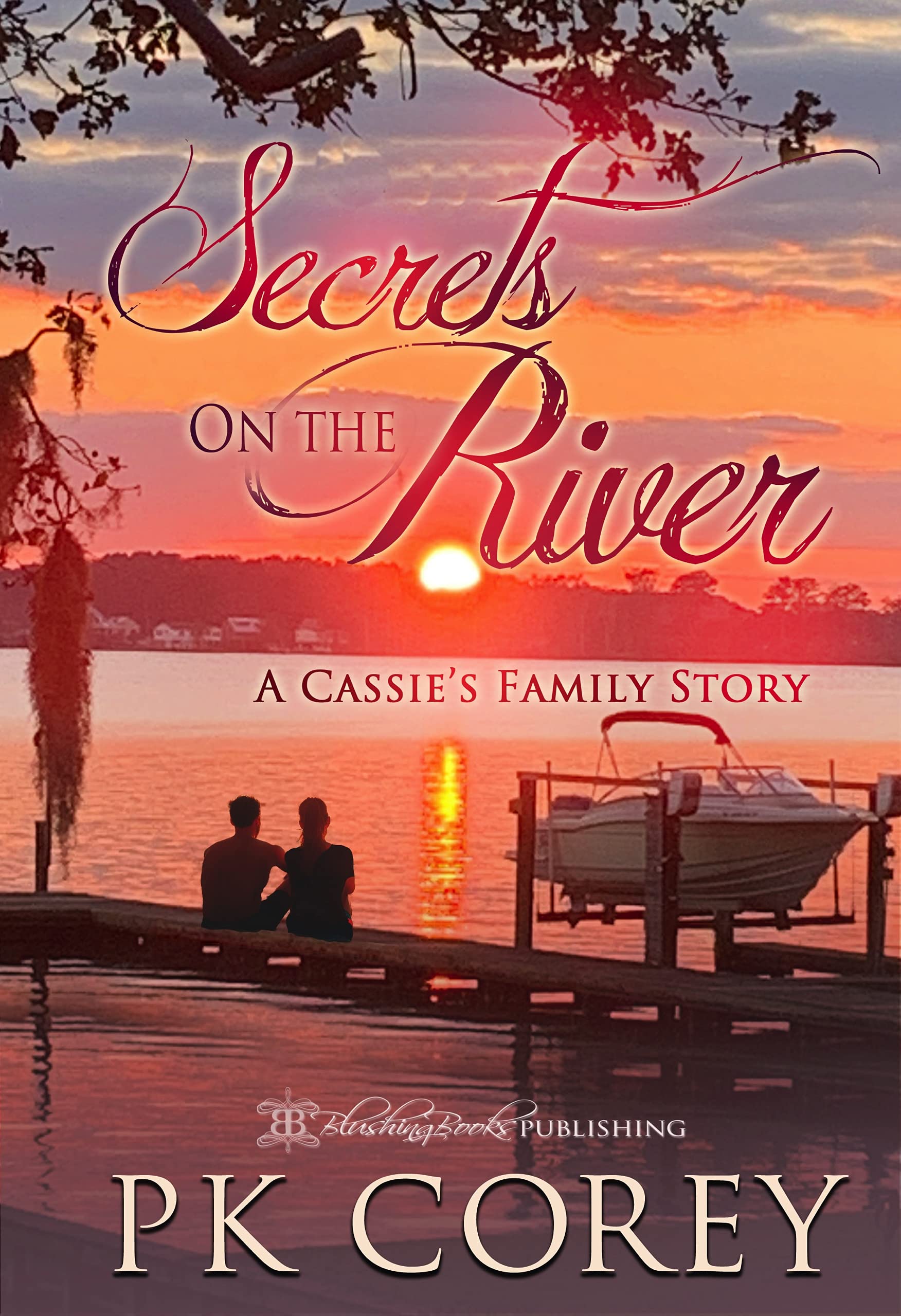 Secrets on the River: A Cassie's Family Story (Kindle Edition)
