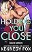 Holding You Close (Lawton Ridge Duet Series)
