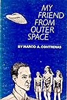 My Friend from Outer Space by Marco A. Contreras