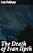 The Death of Ivan Ilych by Leo Tolstoy