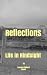 Reflections: Life in Hindsight (Isolated Soul)