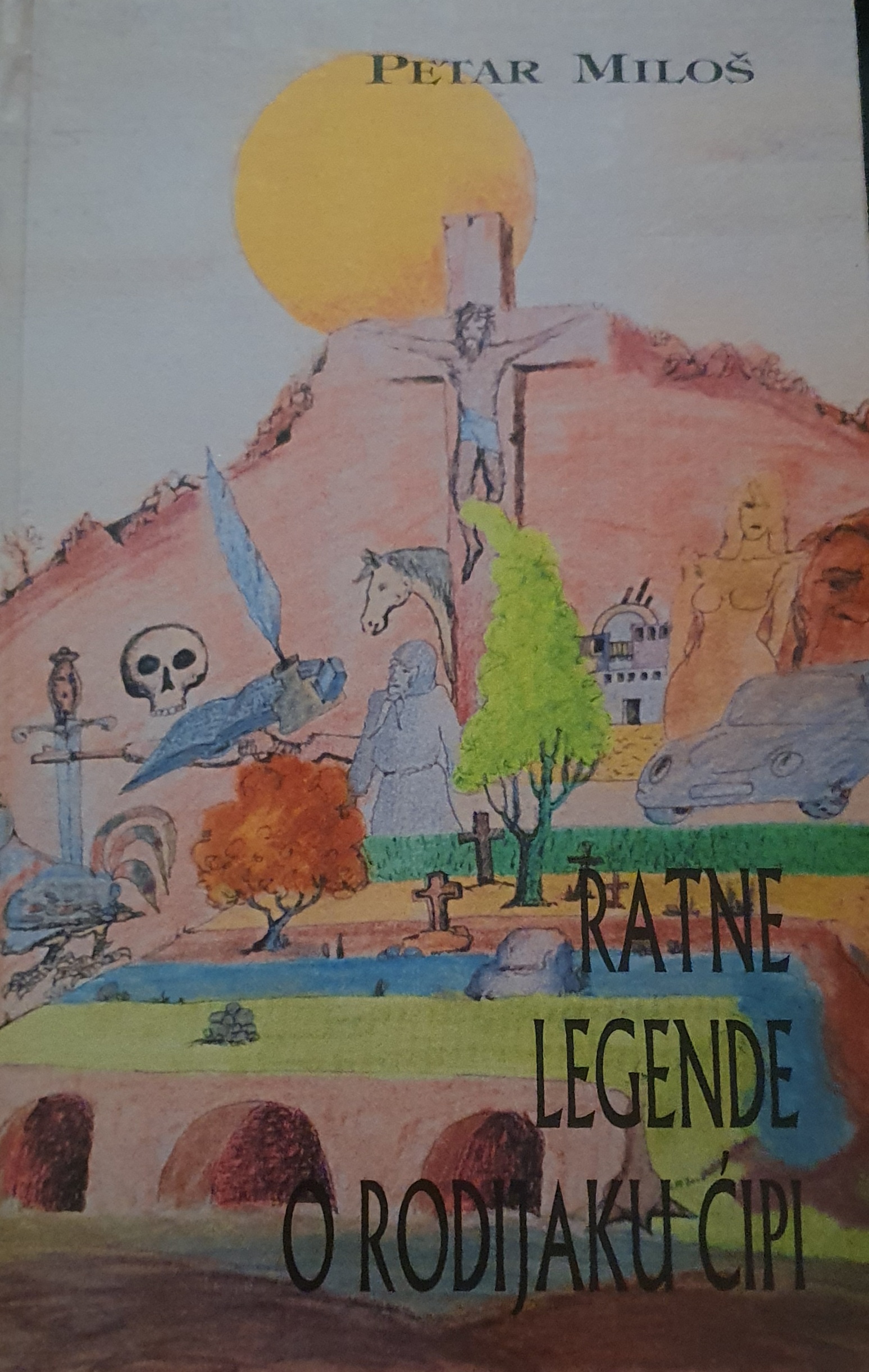 Ratne legende o rodijaku Ćipi (Hardcover)