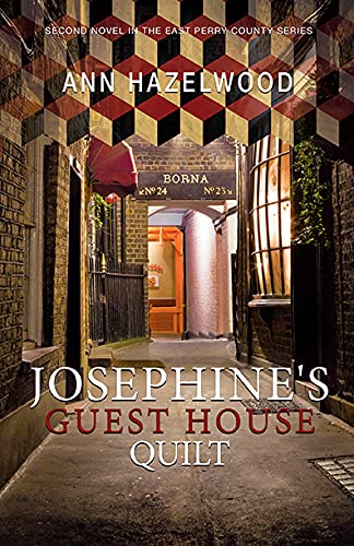 Josephine's Guest House Quilt (East Perry County #2)