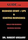 Guide for Business Startups and Existing Businesses