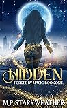 Hidden (Forged by Magic Book 1)