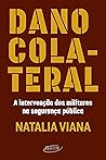 Dano colateral: A...