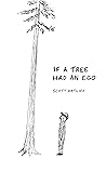 If a Tree Had an Ego