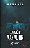 Le Mystère Marmot...