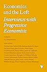 Economics and the Left: Interviews with Progressive Economists