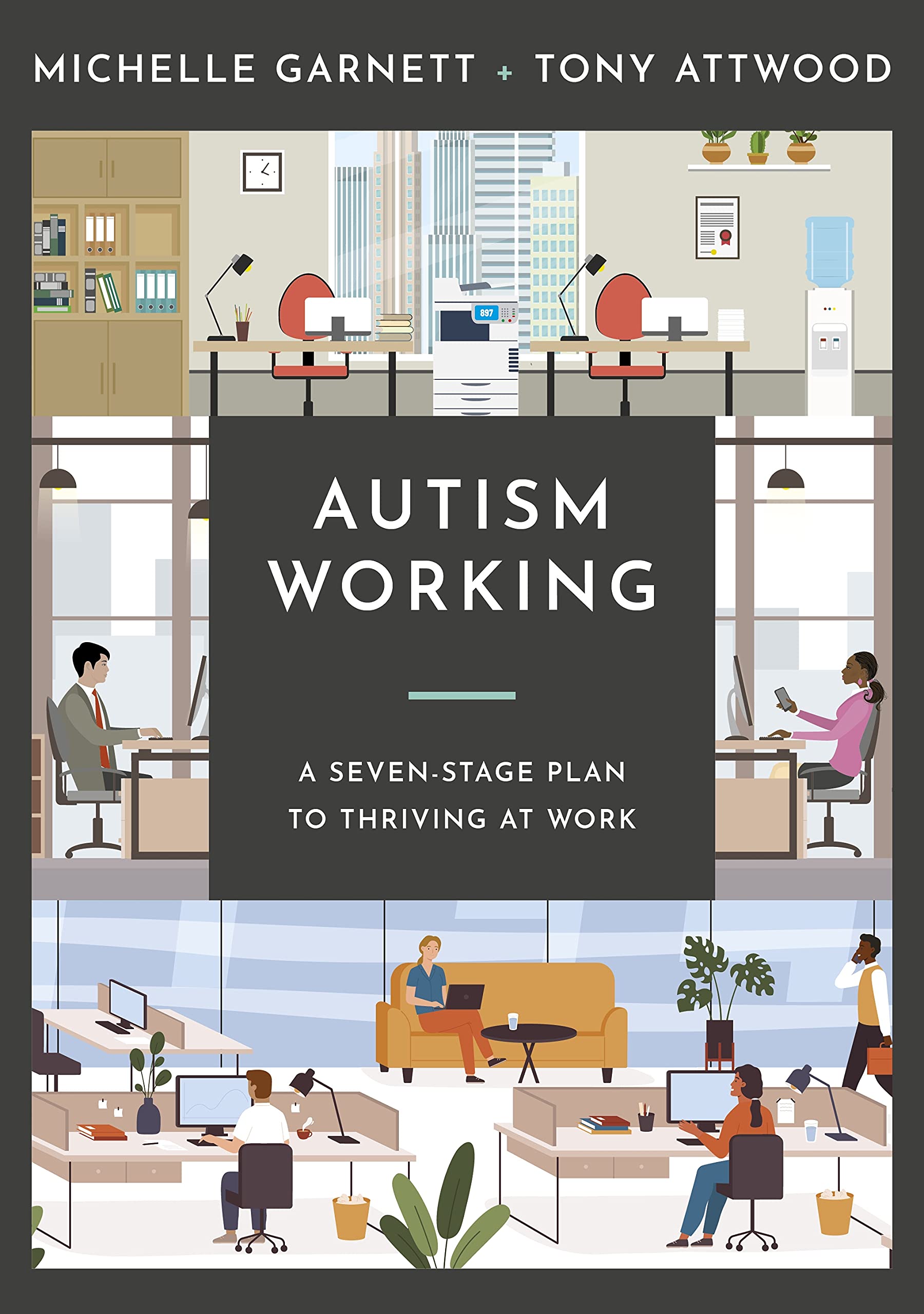 Autism Working: A Seven-Stage Plan to Thriving at Work (Kindle Edition)