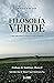Filosofía verde: Cómo reflexionar seriamente sobre el planeta (Spanish Edition)