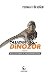Yaşayan Dinozor -...
