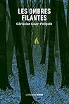 Les ombres filantes