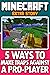 Minecraft: 5 Ways to Make T...