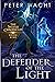 The Defender of the Light by Peter Wacht