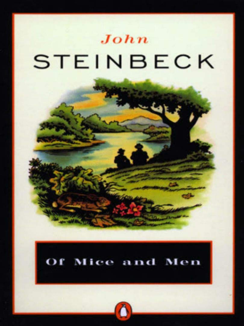 Of Mice and Men Novella by John Steinbeck