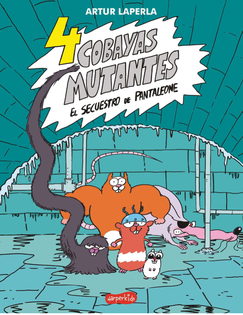 4 cobayas mutantes. El secuestro de Pantaleone (ebook)