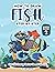How to Draw Fish Step-by-Step Guide Book 2: Best Fish Drawing Book for You and Your Kids