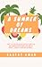 A Summer of Dreams
