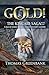 GOLD! (The Kincaid Saga, #1) by Thomas Greenbank
