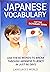Put the dictionary down: Use These Words to Break Through Japanese Fluency in just 90 days (Japanese Vocabulary)