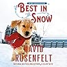 Best in Snow by David Rosenfelt