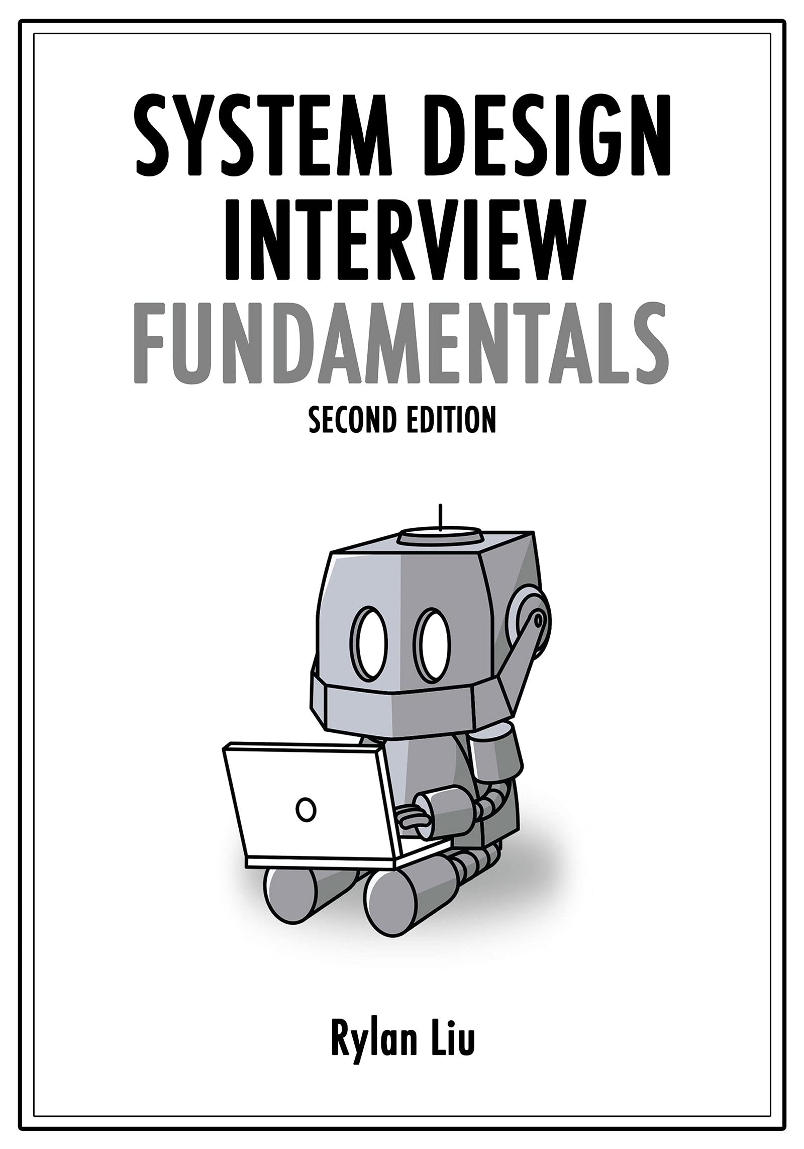 System Design Interview Fundamentals (Kindle Edition)
