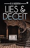 Lies & Deceit Lies & Deceit