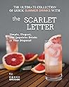 The Ultimate Collection of Quick Summer Drinks with The Scarl... by Ronny Emerson The Ultimate Collection of Quick Summer Drinks with The Scarl... by Ronny Emerson