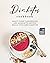 Diabetes Cookbook: Make The...