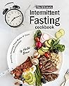 The Ultimate Intermittent Fasting Cookbook by Heston Brown