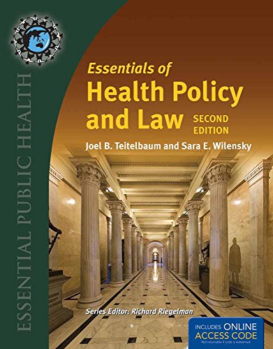 Essentials of Health Policy and Law (Essential Public Health) by Joel B. Teitelbaum, Jones & Bartlett Learning