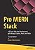 Pro MERN Stack: Full Stack ...