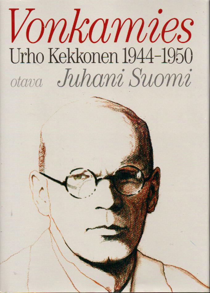 Vonkamies – Urho Kekkonen 1944–1950