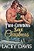 Two Cowboys Save Christmas ...