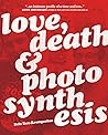 Love, Death & Pho...