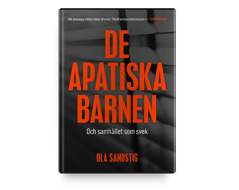 De apatiska barnen : och samhället som svek