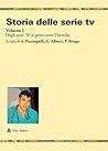 Storia delle serie tv – Volume I by Armando Fumagalli