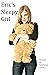 Eric's Sleepy Girl by Stephanie Lewis