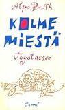Kolme miestä Toyotassa