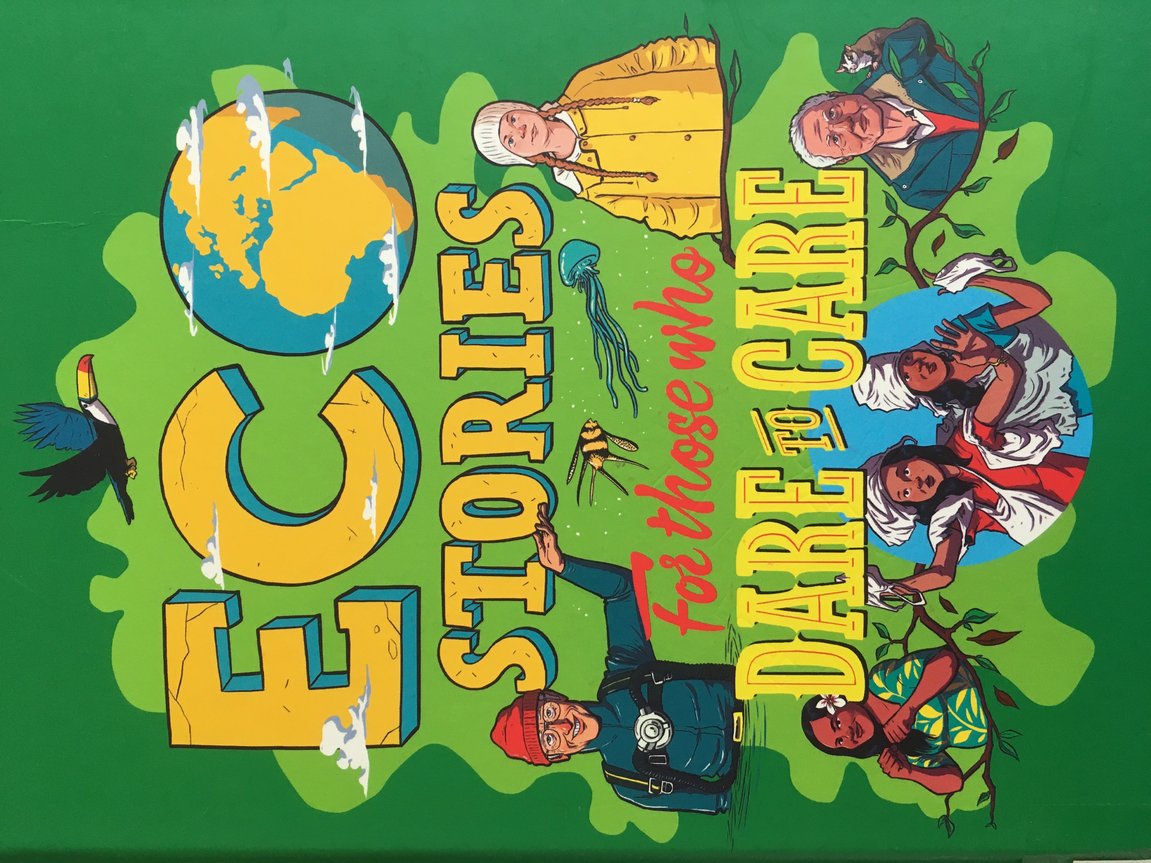 Eco Stories For Those Who Dare To Care