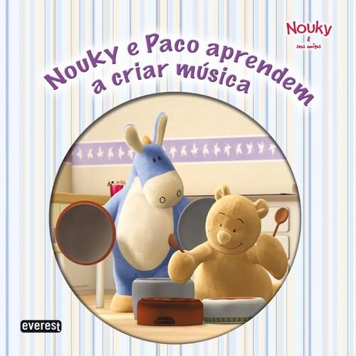 Nouky & Seus Amigos: Nouky E Paco Aprendem A Criar Música (Paperback)