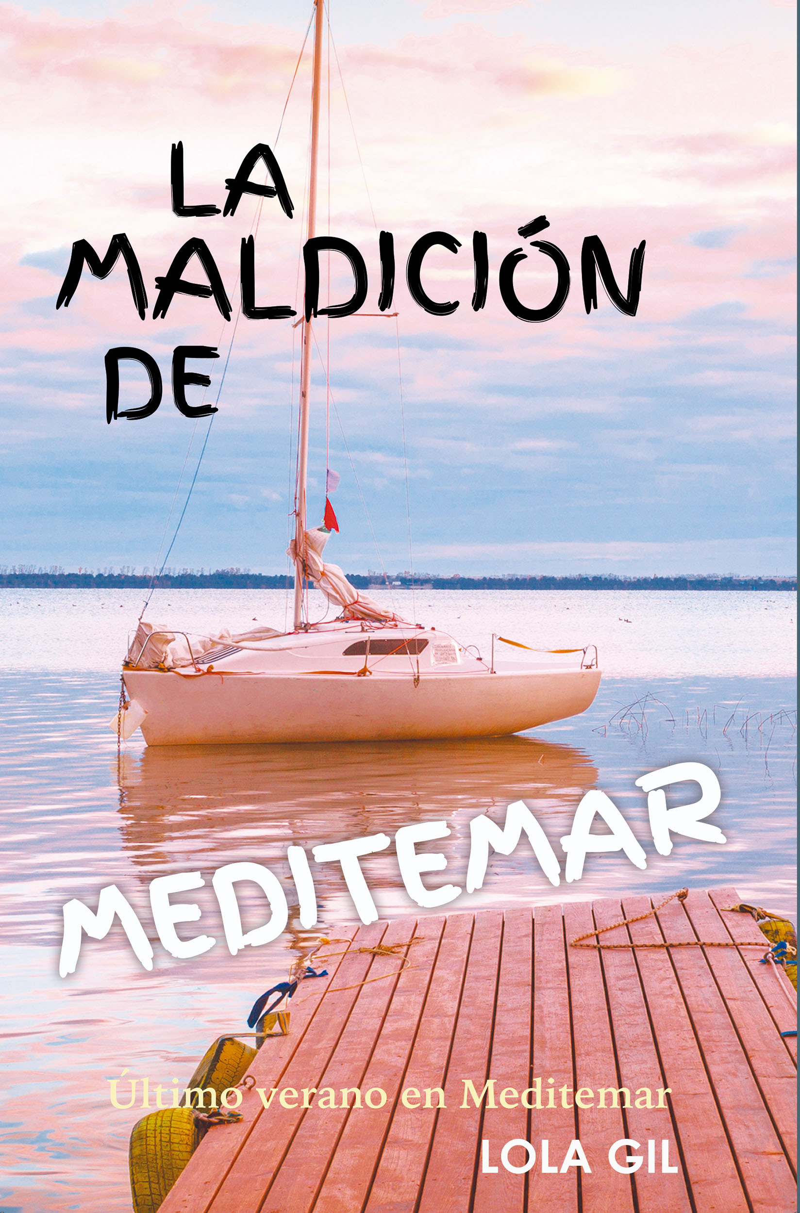 La maldición de Meditemar (Un verano en Meditemar, #3)