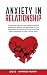 Anxiety In Relationship: Ov...