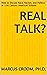 Real Talk?: How to Discuss Race, Racism, and Politics in 21st Century American Schools (Classroom to Community Support Series)
