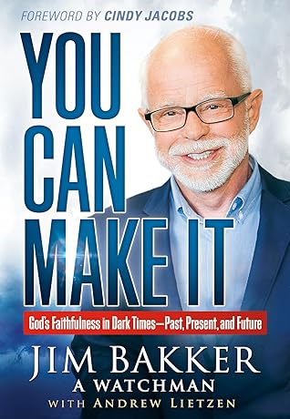 You Can Make It: God's Faithfulness in Dark Times—Past, Present and Future