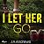 I Let Her Go
