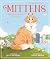 The Adventures of Mittens by Silvio Bruinsma The Adventures of Mittens by Silvio Bruinsma