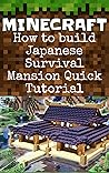 Minecraft: How to build Japanese Survival Mansion Quick Tutorial
