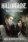 Finding Refuge: A Modern Fantasy (Hollowshine #1)